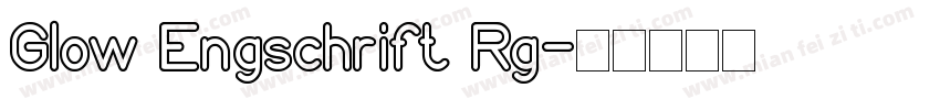 Glow Engschrift Rg字体转换
